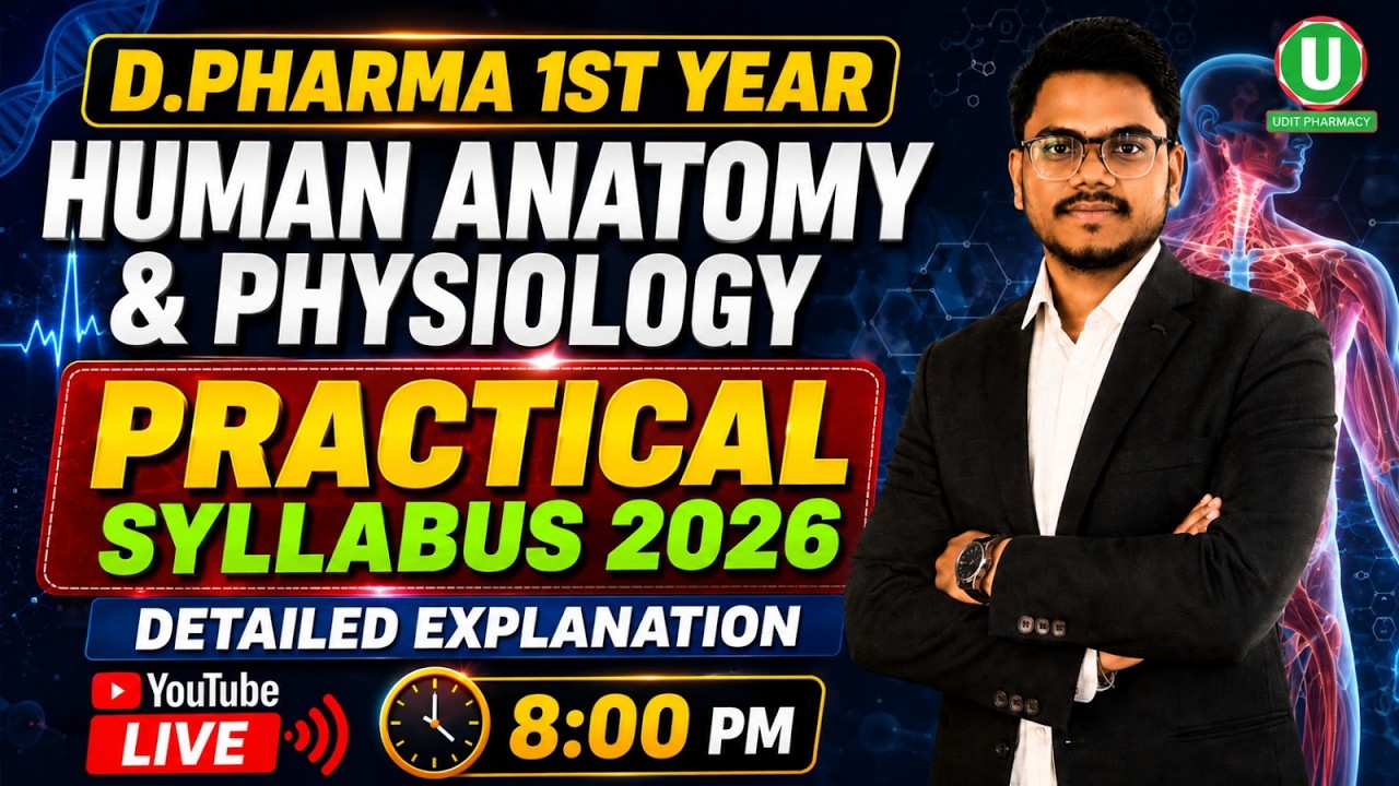 🎯D.Pharm 1st Year 2026 | Human Anatomy & Physiology | Practical Syllabus | By- Mithilesh  Sir