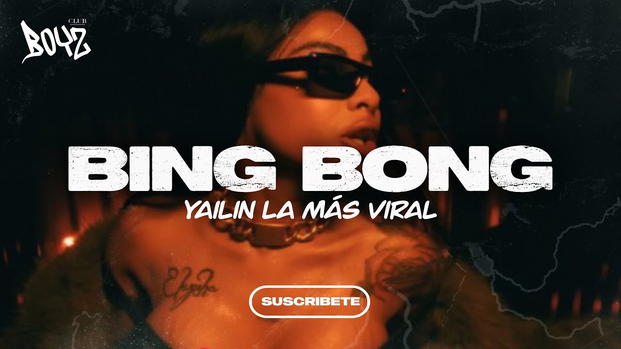 BING BONG - Yailin la m&aacute;s viral, Puyalo Pantera