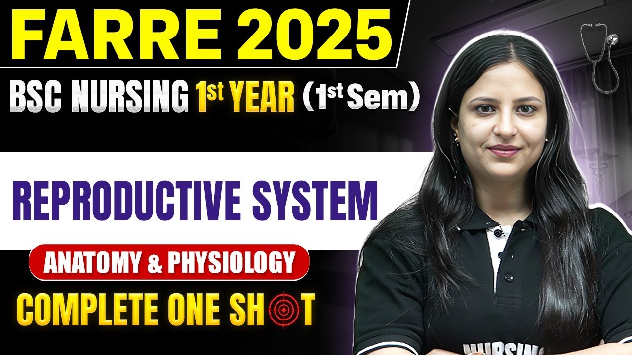 Reproductive System Anatomy and Physiology bsc nursing 1st year | Farre Series For Bsc Nursing