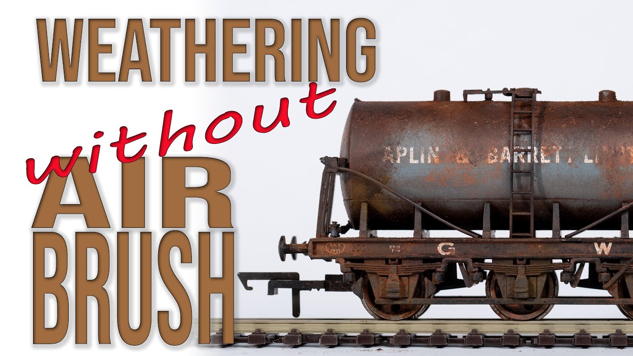 Weathering Dapol Tank Wagon without an Airbrush | Weathering Model Railway