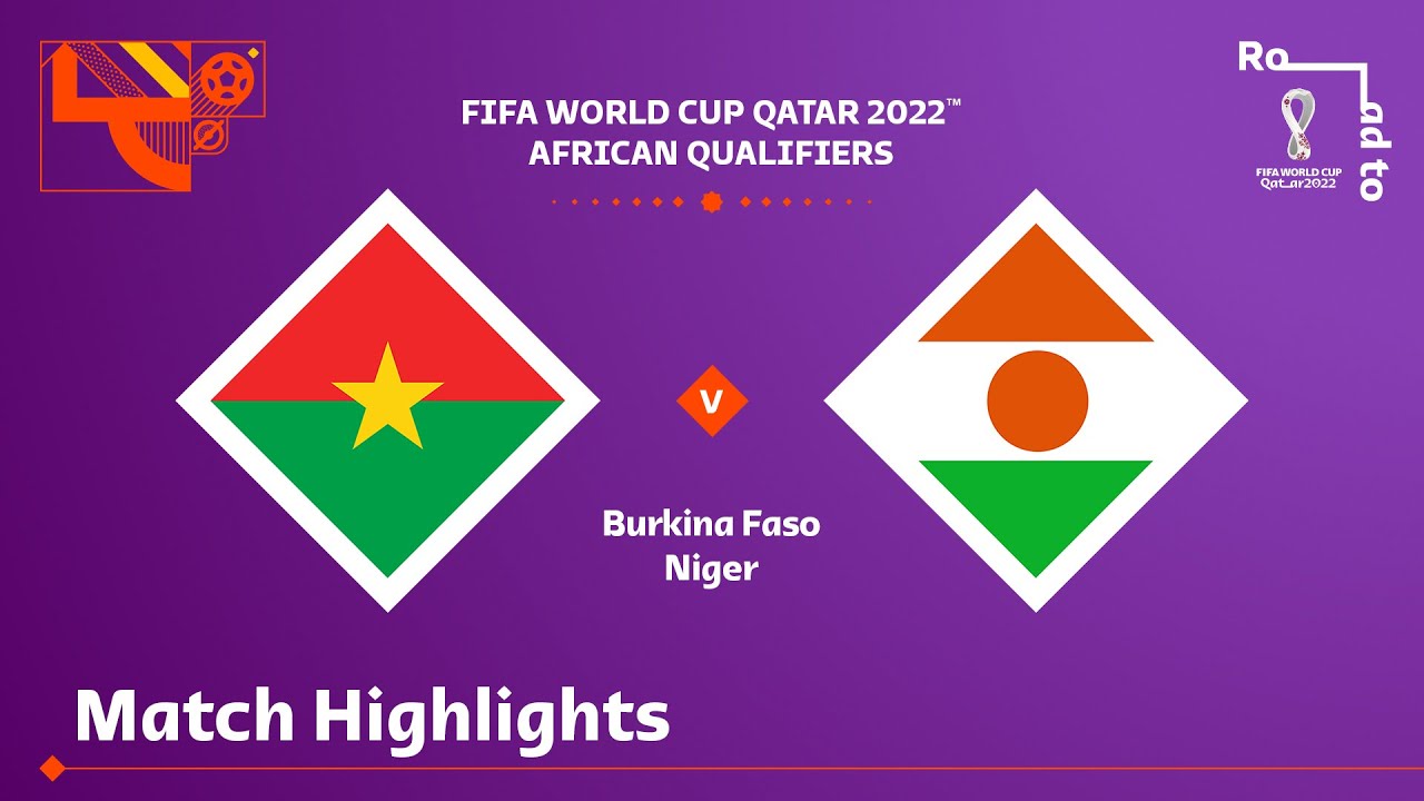 Burkina Faso v Niger | FIFA World Cup Qatar 2022 Qualifier | Match Highlights