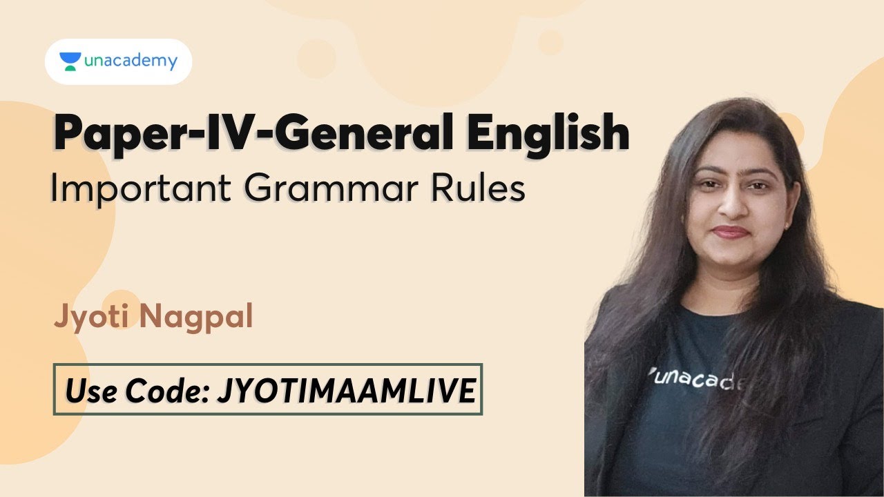 Paper-IV-General English I RAS I Jyoti Nagpal