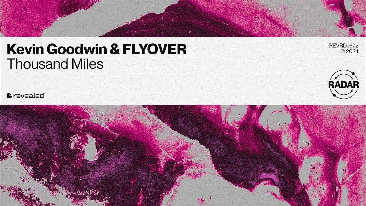 Kevin Goodwin & FLYOVER - Thousand Miles (For The Love Of Progressive EP 2.0)