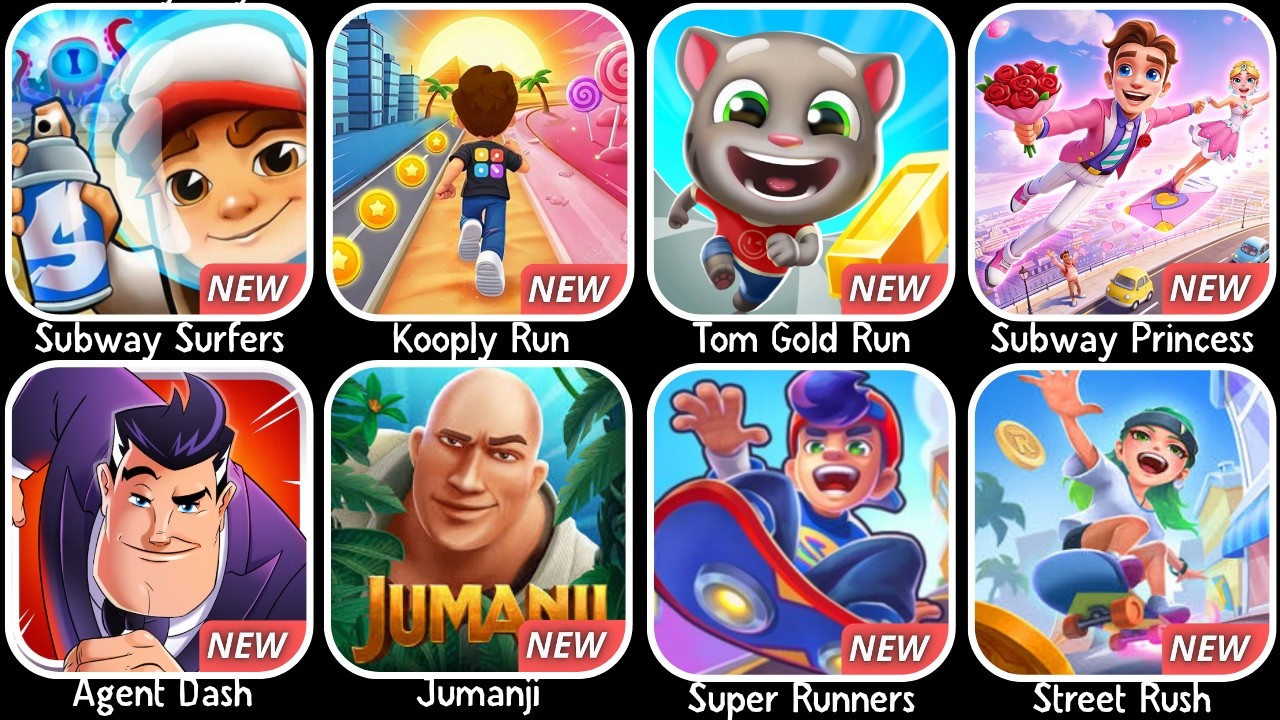 Subway Surfers, Kooply Run, Tom Gold Run, Subway Princess, Agent Dash, Jumanji, Super Runners, ...