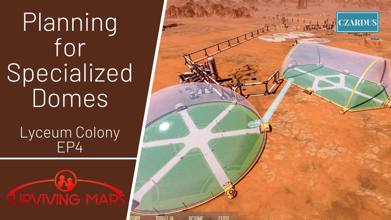 Planning for Specialized Domes - Surviving Mars - Lyceum Colony EP4