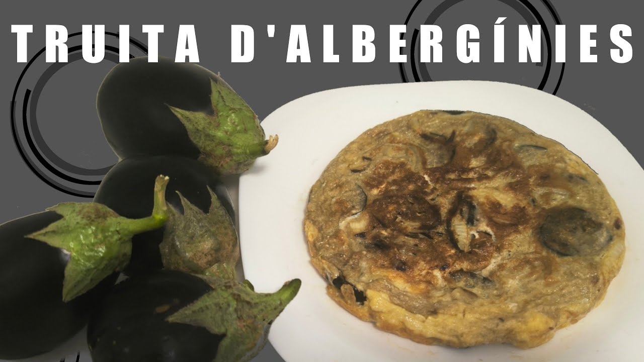 Truita d'alberginies
