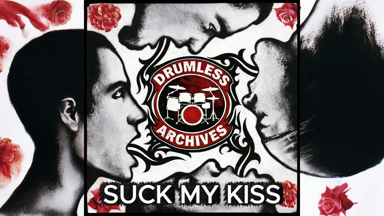 Suck My Kiss – Drumless Track | Blood Sugar Sex Magik | Red Hot Chili Peppers