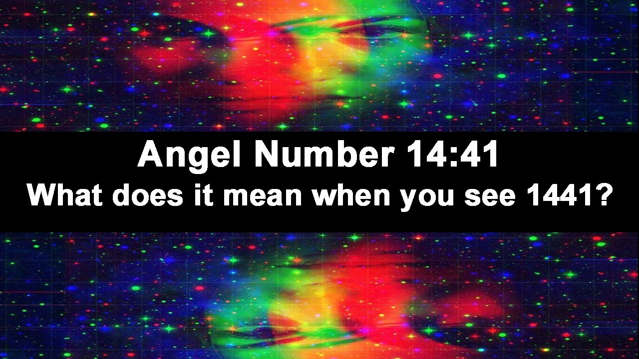 Universe Signal 🙏 Angel Number 1441 What Does It Mean When You See 1441?