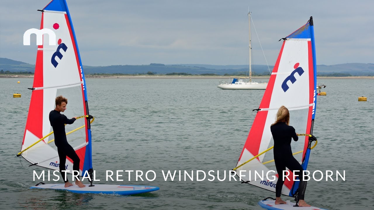 Mistral retro windsurfing reborn