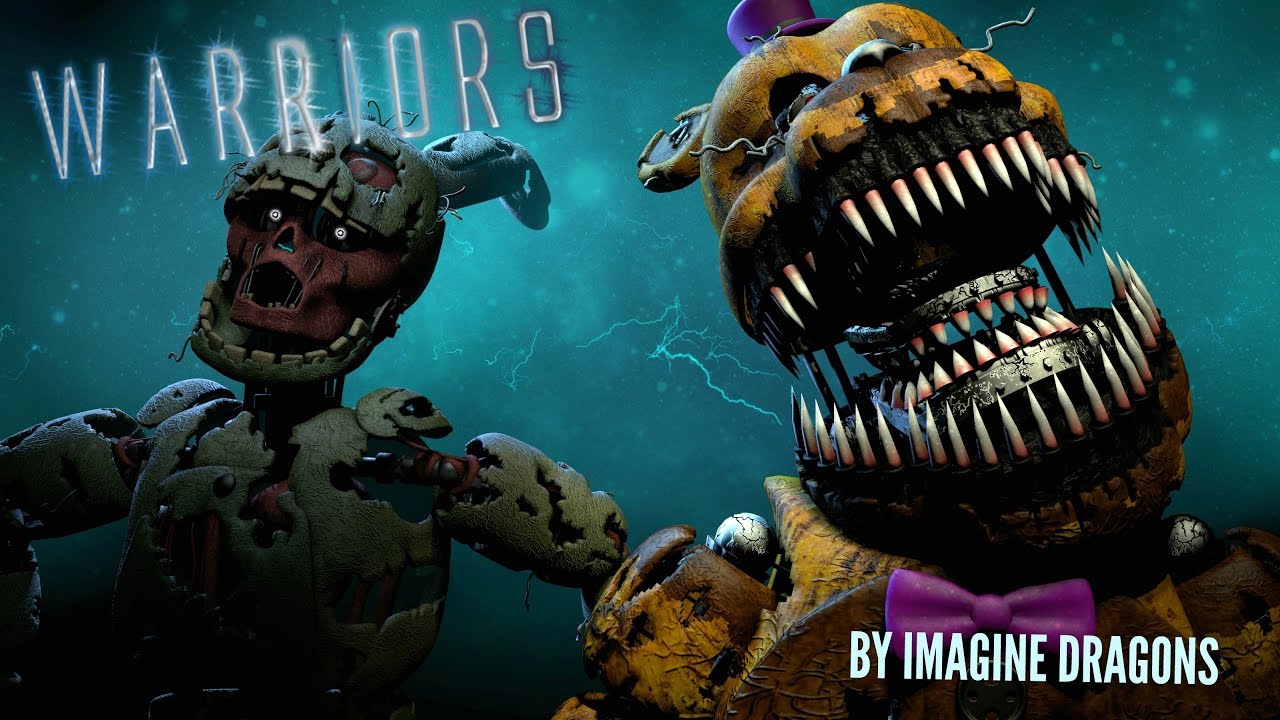 [SFM FNAF] Warriors - By Imagine Dragons