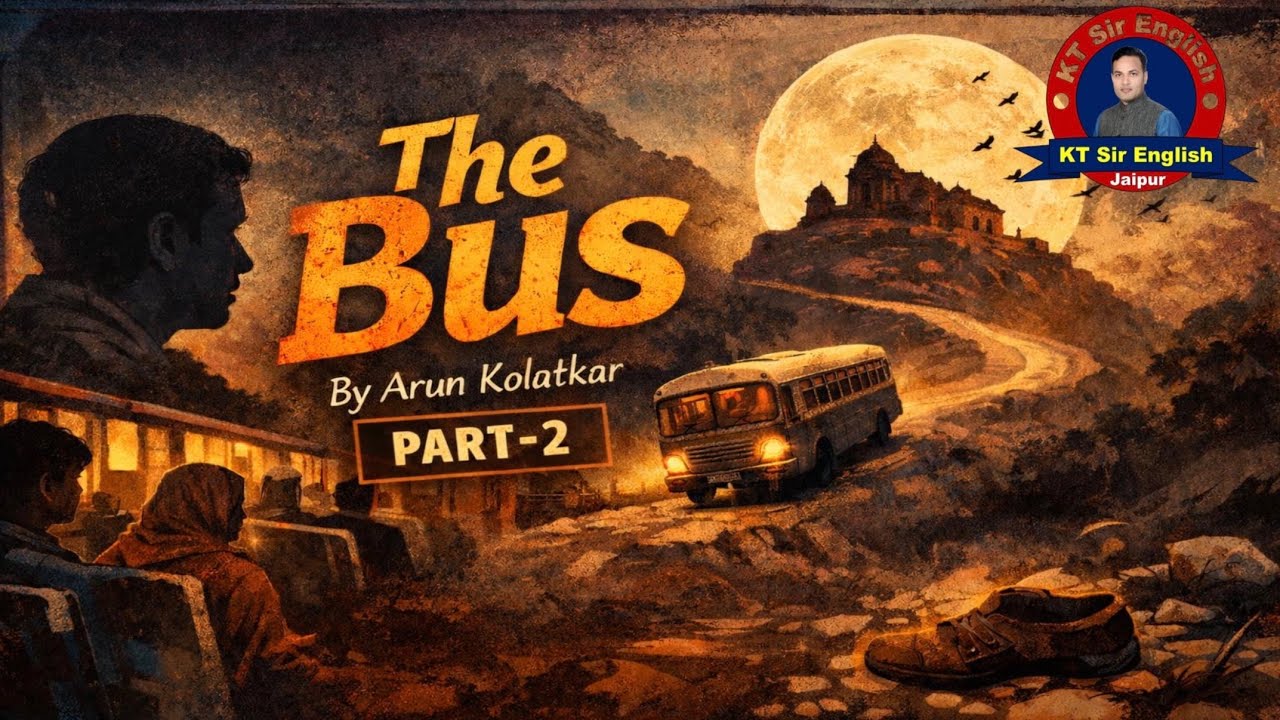 The Bus by Arun Kolatkar | Indian Poets and Writers | RPSC Senior Teacher English | KT Sir English |
