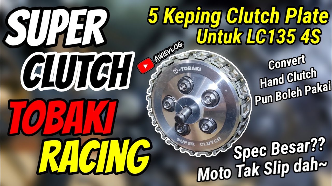 LC135 Super Clutch Tobaki 🔥 | Yamaha LC135 | 2022