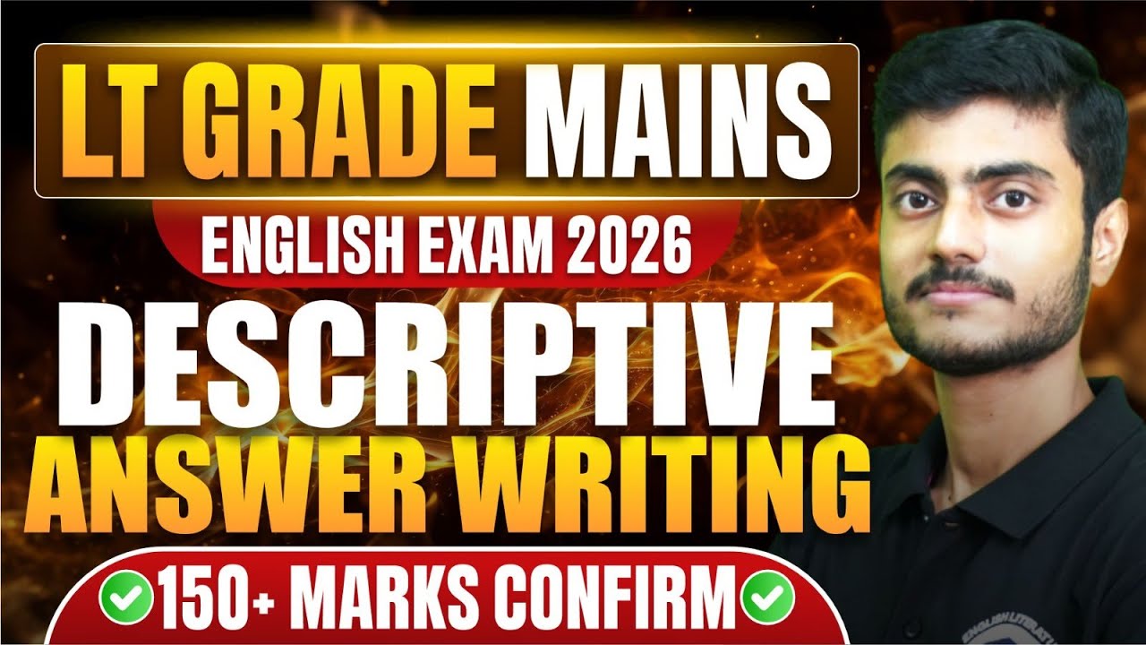 How to Score 150+ in LT Grade Mains English 2026 | Descriptive Answer Writing Complete Guide