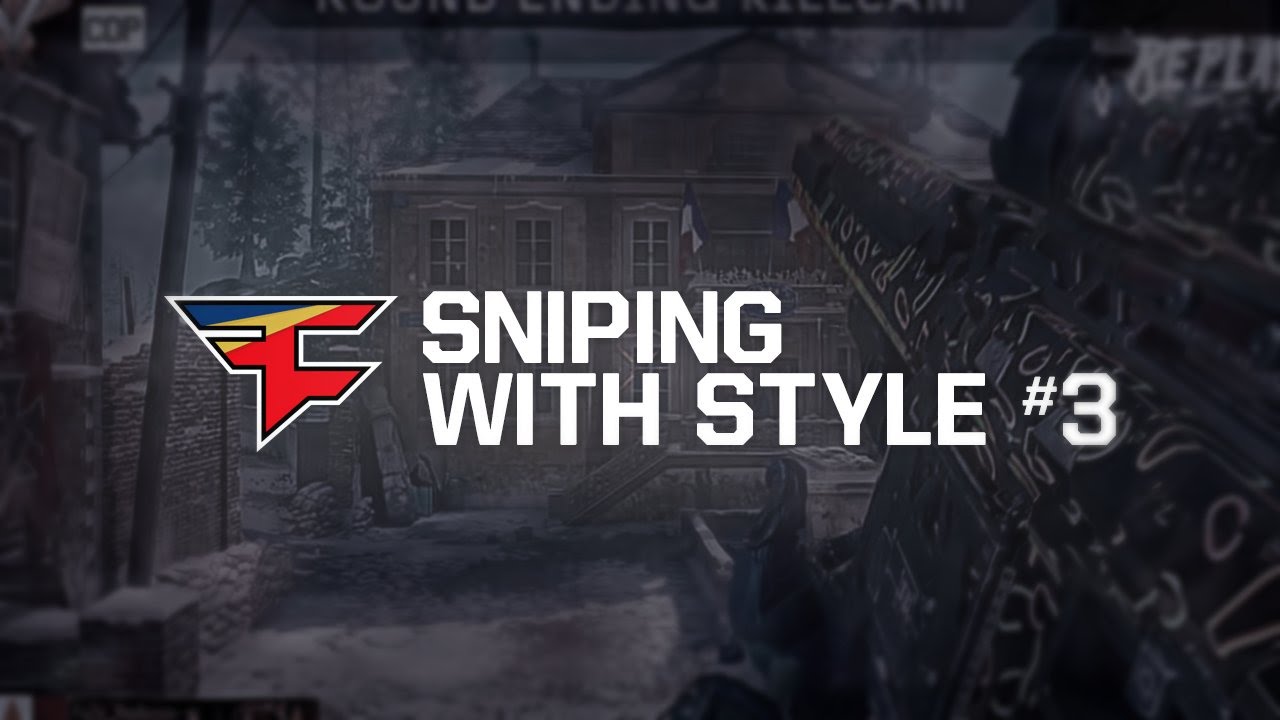 FaZe: Sniping with Style Teamtage #3 by FaZe PenG