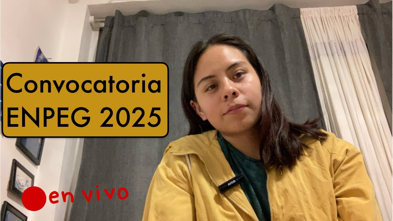 Convocatoria ENPEG 2025