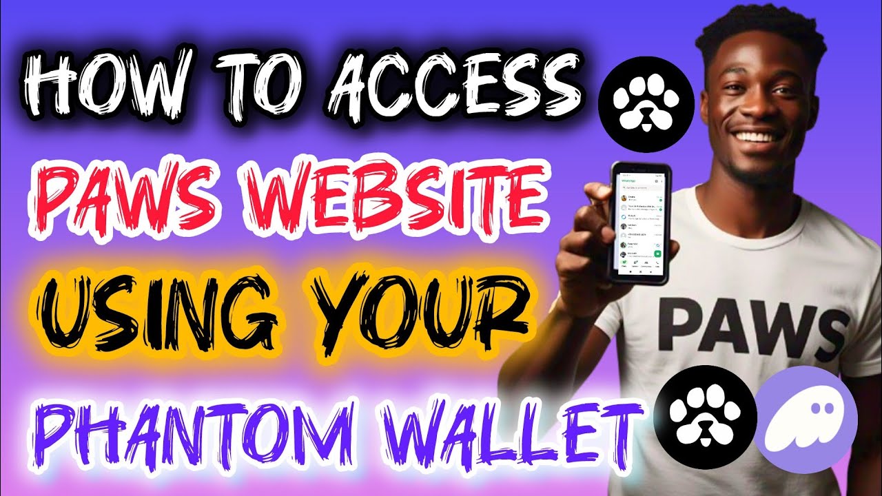 How To Access PAWS Website on Phantom Wallet