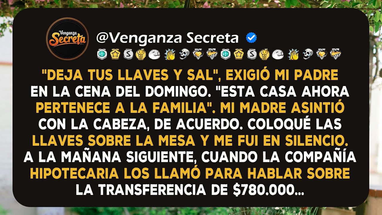 Mis padres dijeron: 