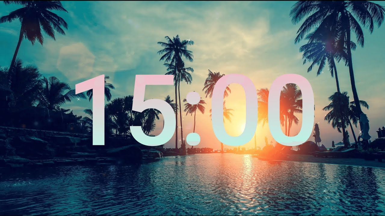 15 minute countdown timer with music - NCS Tropical, Chill, Deep House