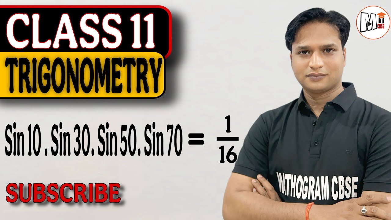 Prove that Sin 10 . Sin 30. Sin 50. Sin 70 = 1/16 | Trigonometry Class 11 | Trigonometric Identities