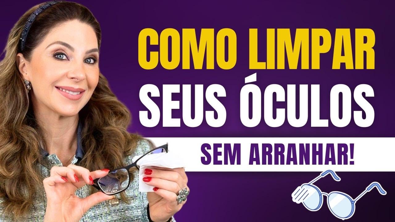 Como LIMPAR seus ÓCULOS SEM Arranhar!