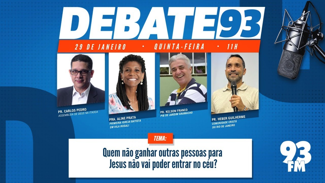 Evangeliza&ccedil;&atilde;o - O que diz a B&iacute;blia sobre evangeliza&ccedil;&atilde;o? - Debate 93 - 29/01/2026