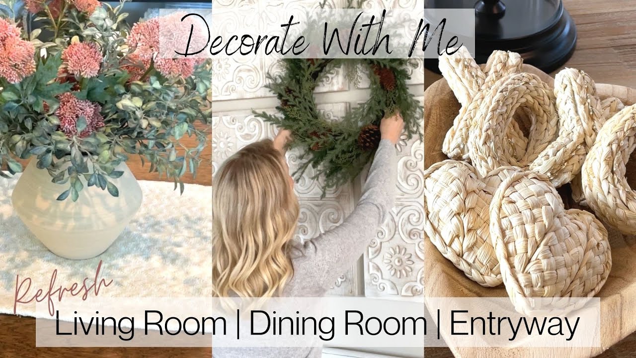 *2022* LIVING ROOM | DINING ROOM | ENTRYWAY REFRESH! NEUTRAL WINTER | VALENTINE'S DAY DECOR
