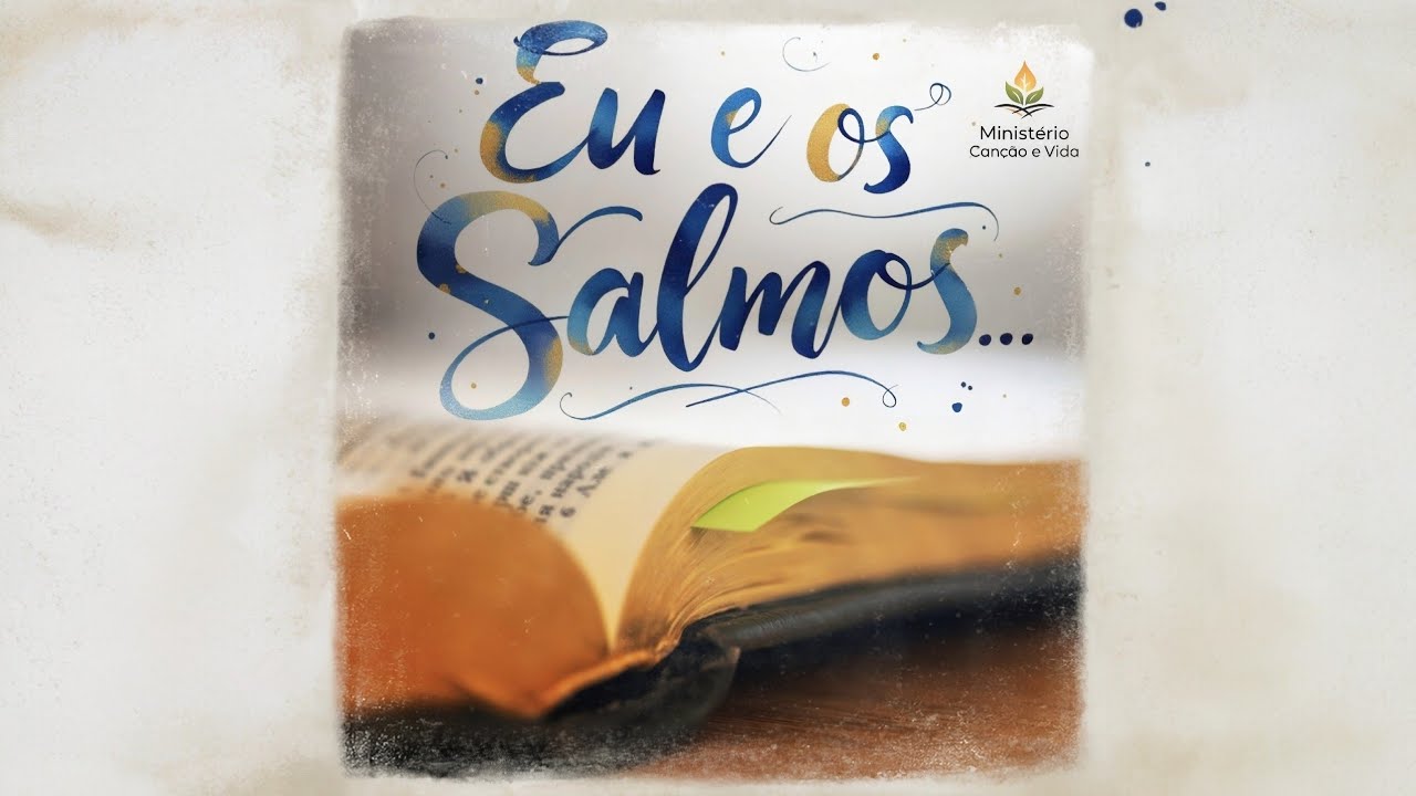 Lugar Secreto ( EP. Eu e os Salmos) | Ministério Canção e Vida 