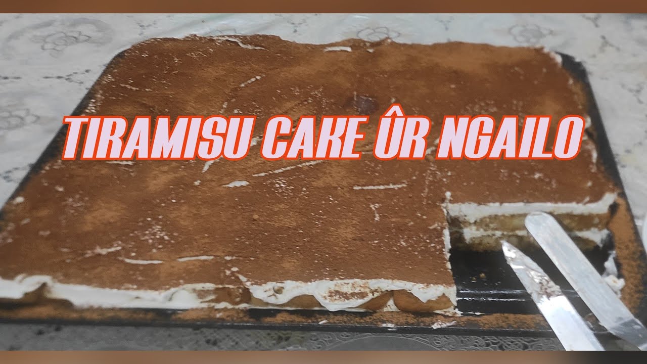 TIRAMISU AWLSAM  HAUTAK LO A SIAM DAN//CAKE ÛR NGAILO CHI#SECRET KITCHEN MIZORAM 🫕