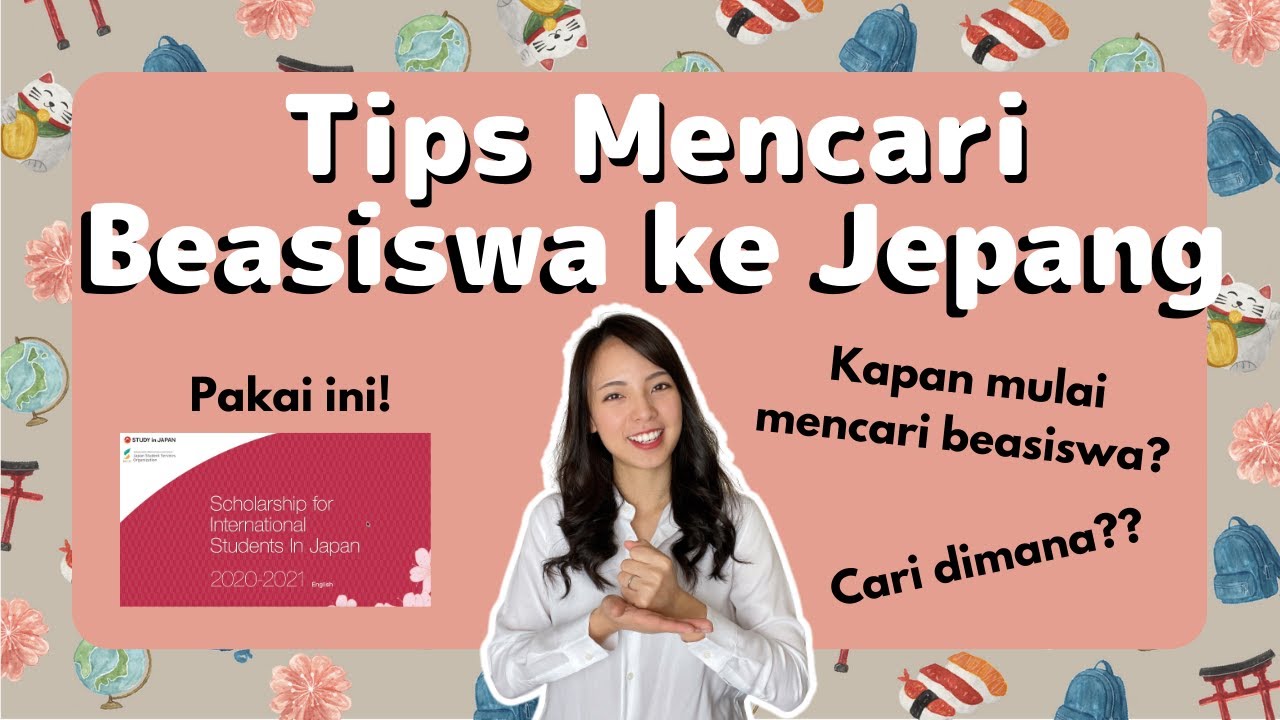 Kapan dan Dimana mencari beasiswa ke Jepang?