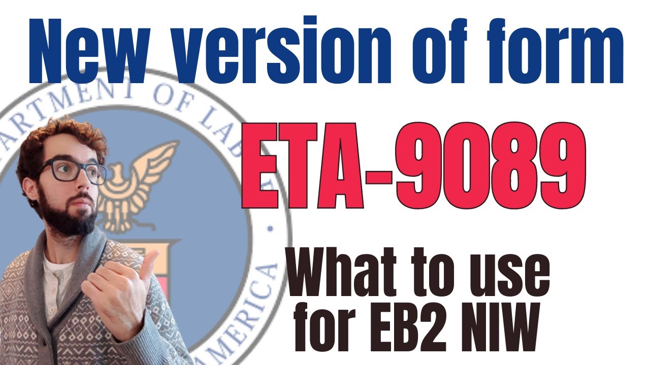 New ETA-9089 form : what to do for EB2 NIW