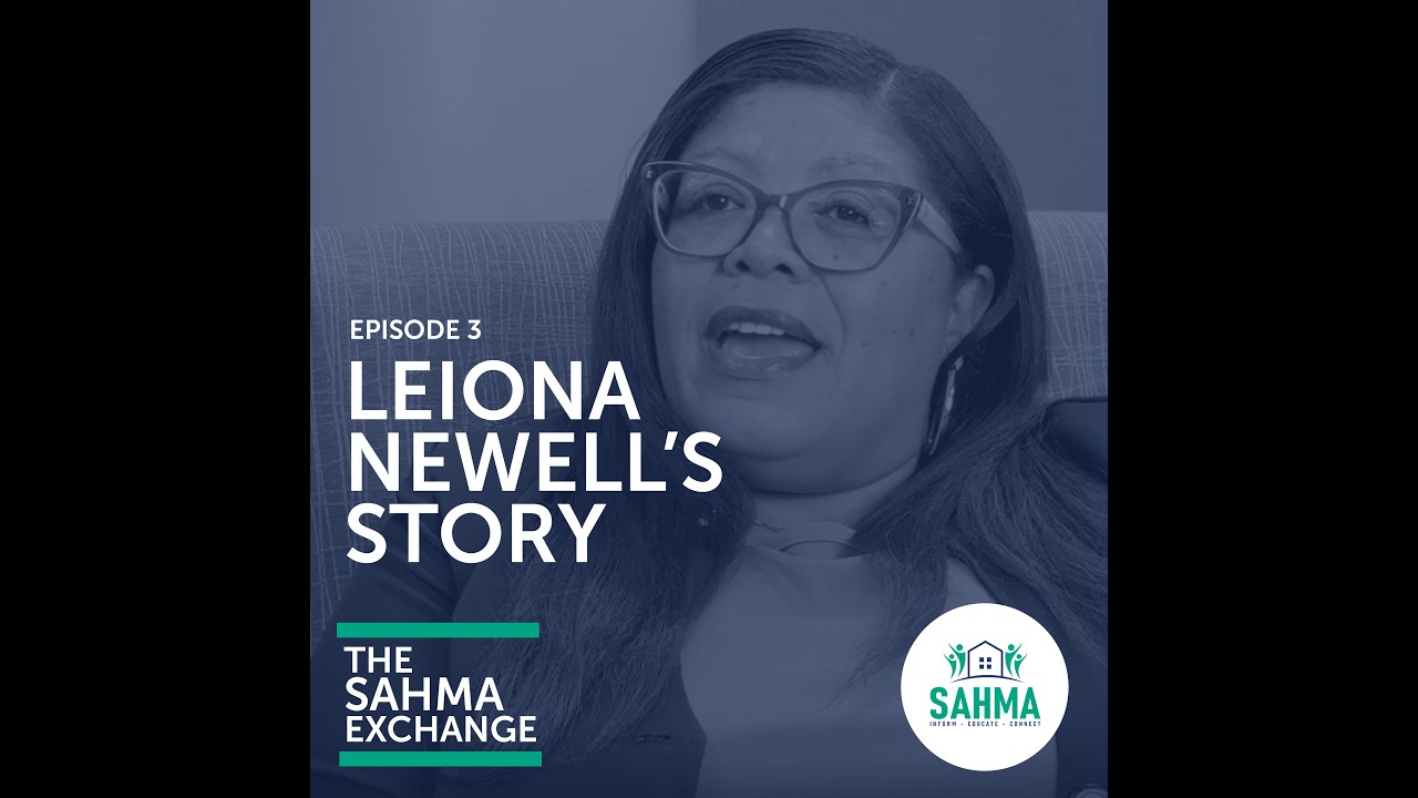 EPISODE 3: The SAHMA Exchange - Leiona Newell's Story
