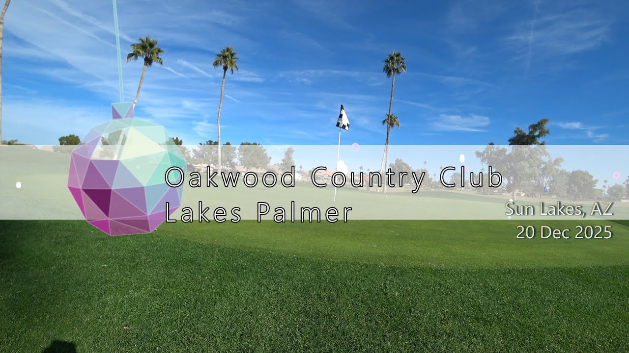 251220 Oakwood CC Lake/Palm - Saturday Golf League