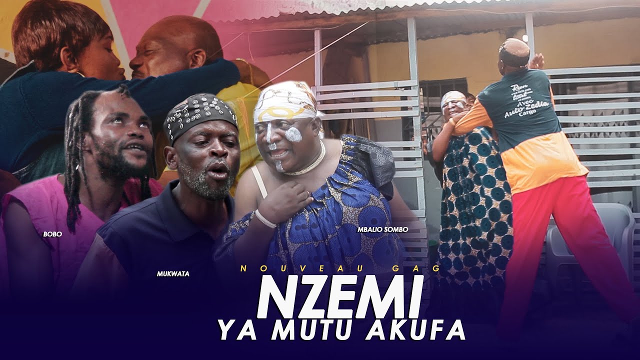 GAG: ZEMI YA MUTU AKUFA AVEC MASASI/ BOBO/ MUKWATA/ MBALIO/ TITO/ YANDI MOSI/ MARIJEANNE ET FUGA