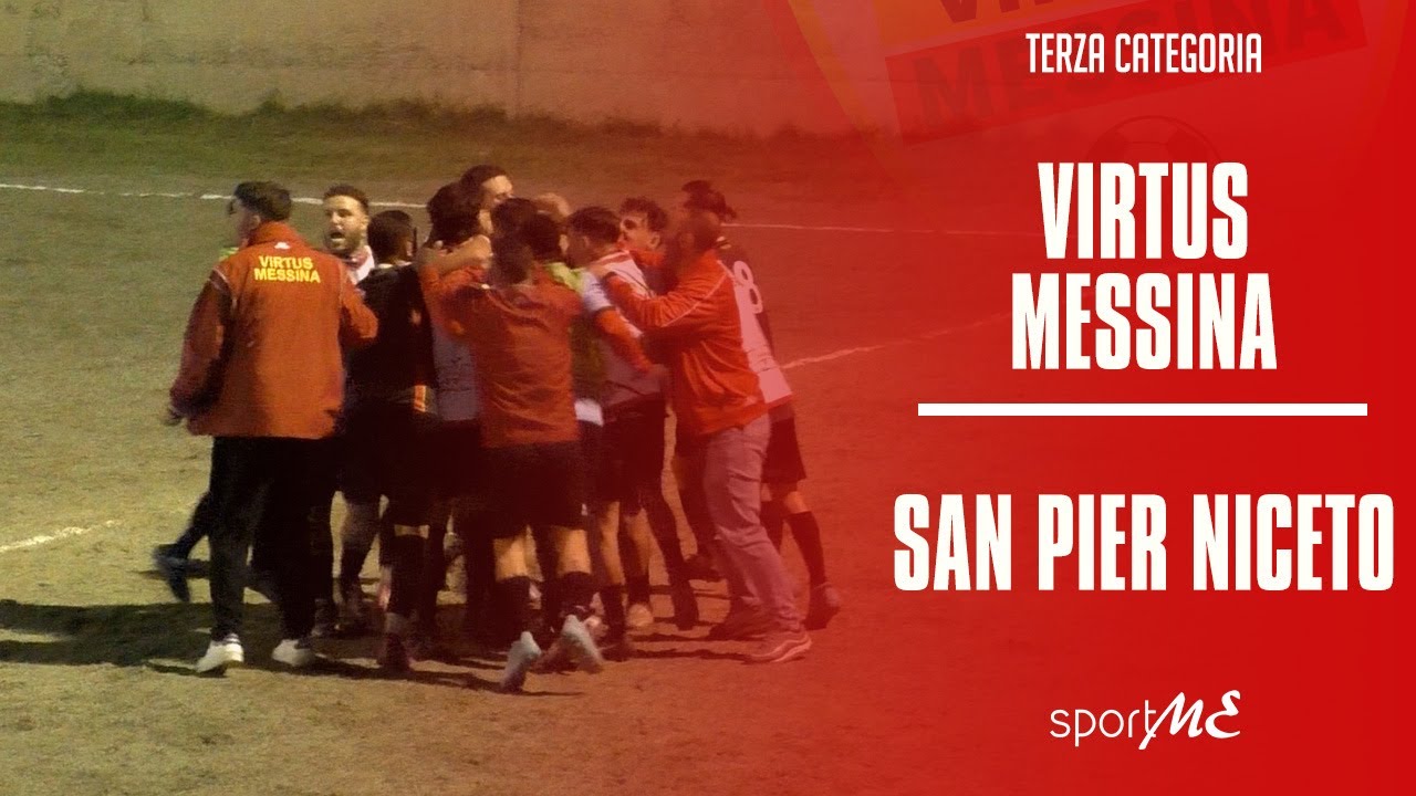 3a Categoria | Virtus Messina vs San Pier Niceto