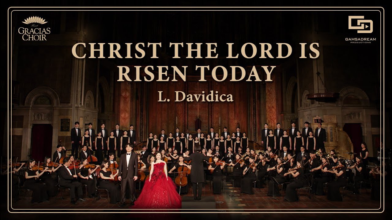 [Gracias Choir] L.Davidica : Christ The Lord is Risen Today / Sooyeon Lee, Jihyuk Shin, Eunsook Park