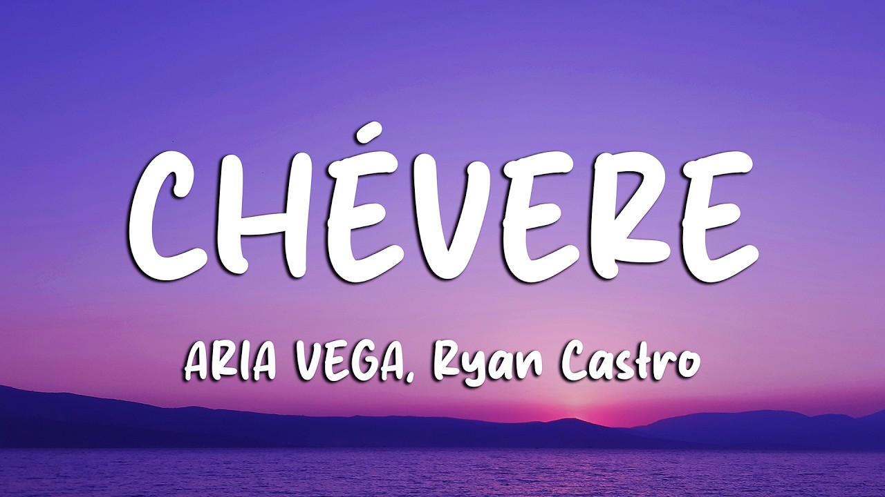 ARIA VEGA, Ryan Castro - CHÉVERE (Loop Video)