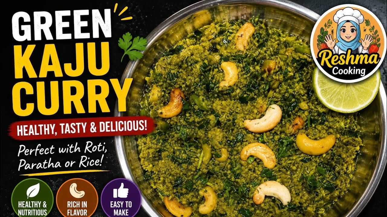 15 मिनट में बनी ऐसी Green Kaju Curry कि एक बार देखकर हमेशा इसी तरह.
