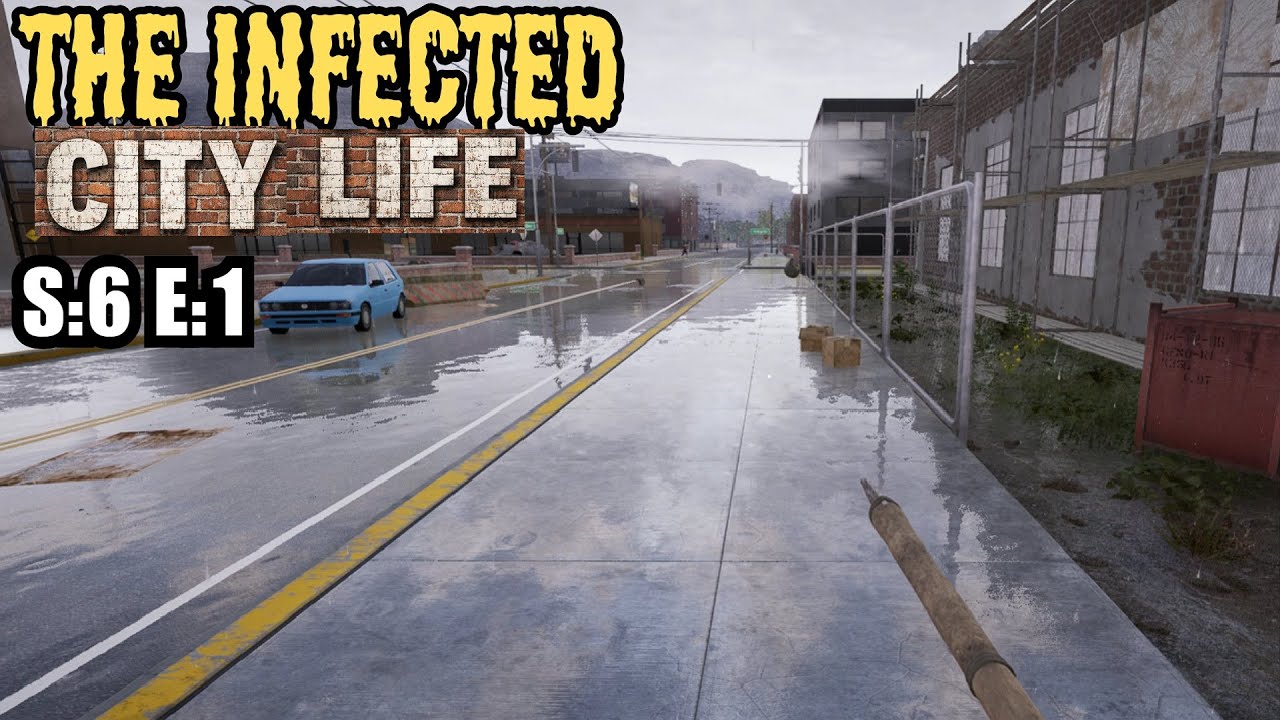 The Infected (Gameplay) S:6 E:1 - CITY LIFE