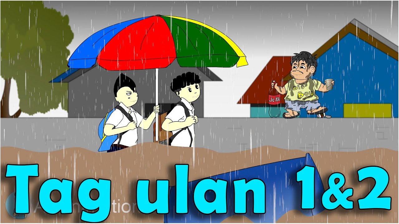 Tag - Ulan  part 1&2 - Pinoy Animation