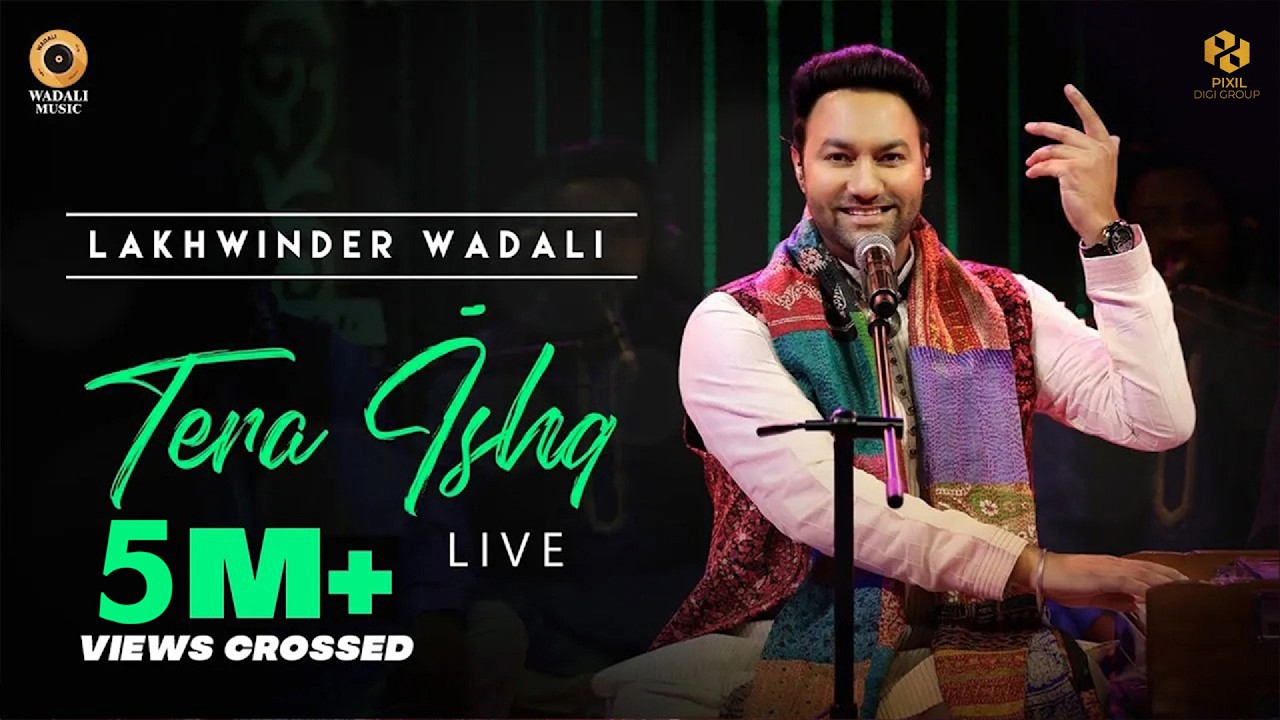 Tera Ishq | Lakhwinder Wadali | Lucky Noor | Wadali Music | World Music Day Special | Latest Song
