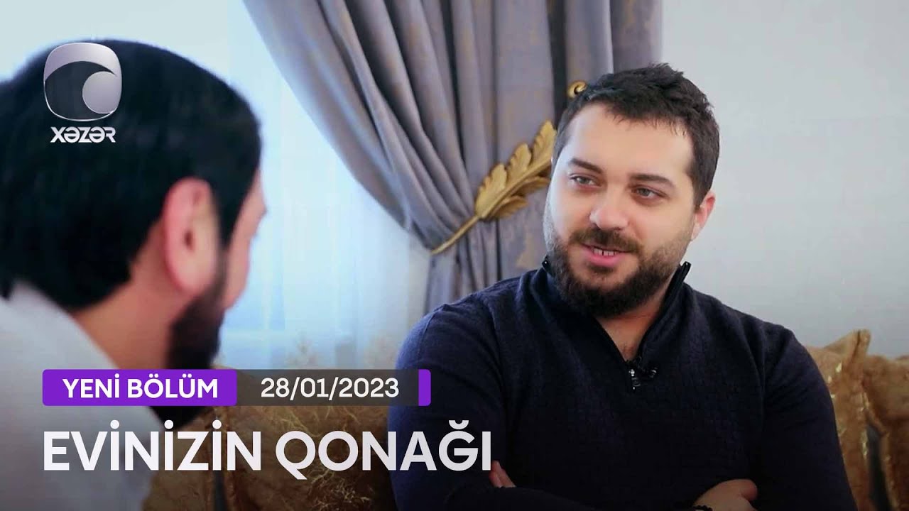 Evinizin Qonağı - Vüqar Bəxtiyar   28.01.2023