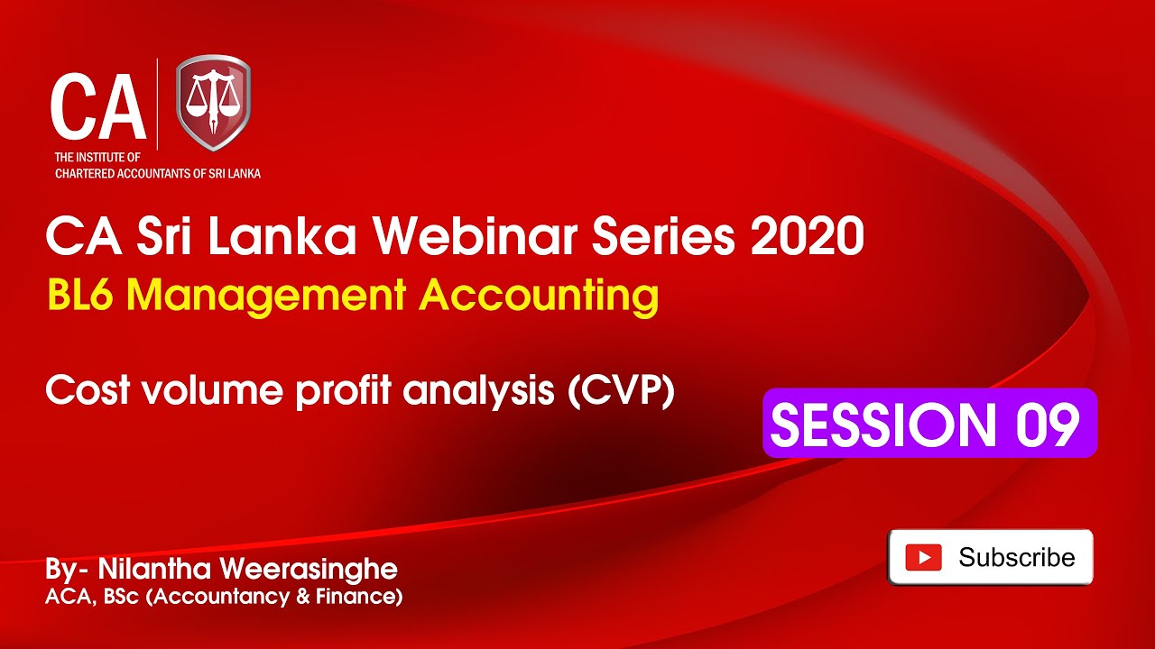 BL6  Cost volume profit analysis / 31 Jan 2021 Session 9