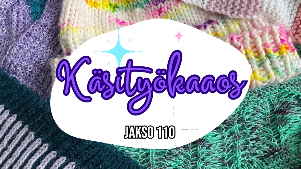 Käsityökaaos, jakso 110: Haaveiden helmikuu