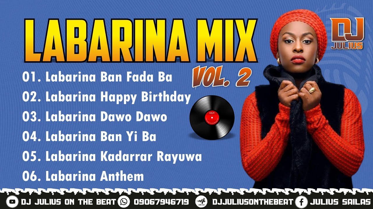DJ Julius Best of Labarina Mix Vol. 2   Sabon Hausa Remix 2022 {09067946719} #arewa24 #hausa #waka