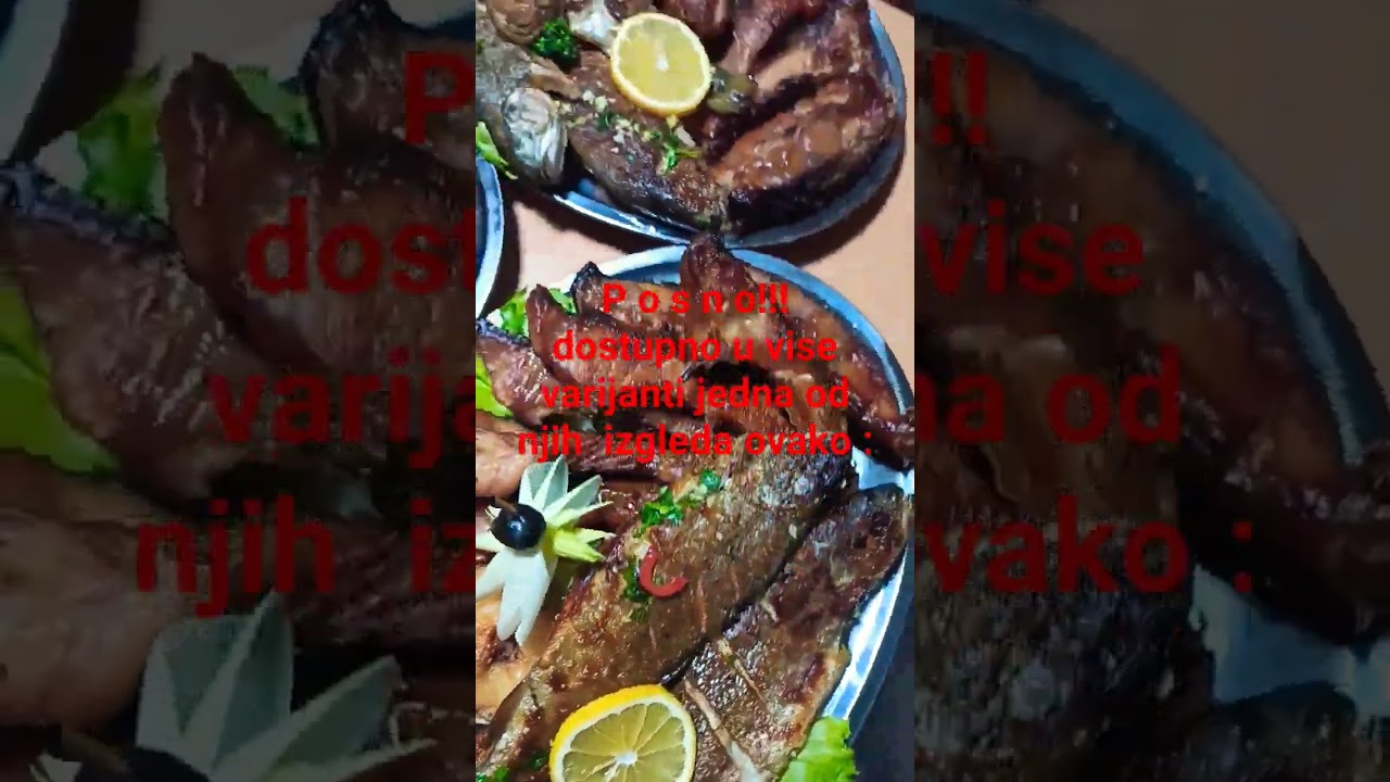 Posna slava :Dimljeni saran ,pastrmka ,oslic ,predjelo.....