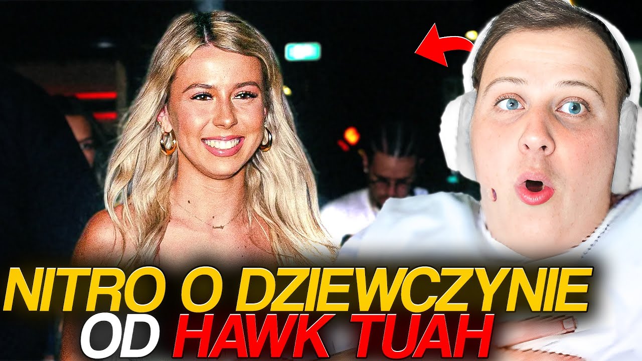 NITRO O DZIEWCZYNIE OD HAWK TUAH *PRZYPADKOWA MILIONERKA*