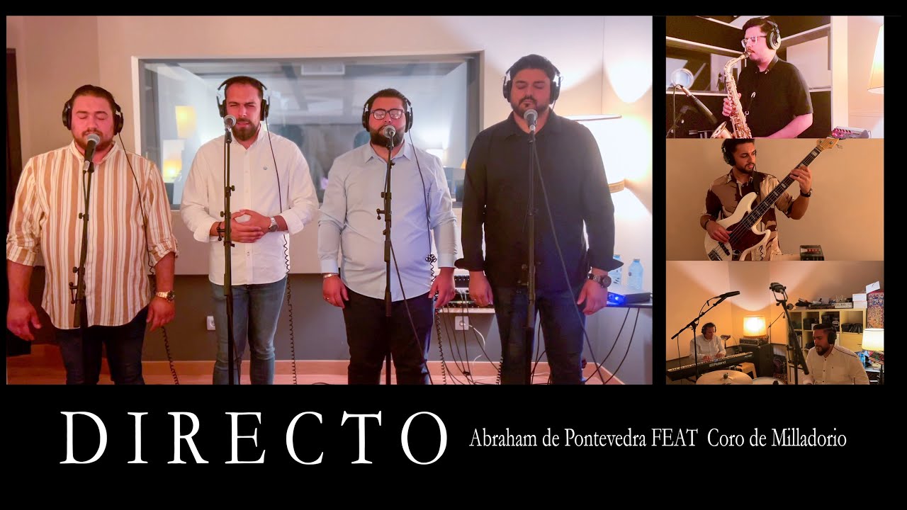 Abraham de Pontevedra Coro de  Milladoiro DIRECTO
