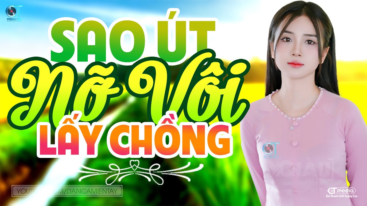 Sao Út Nỡ Vội Lấy Chồng - LK Dân Ca Miền Tây 2025, Nhạc Trữ Tình Quê Hương Chọn Lọc, Dân Ca Miền Tây