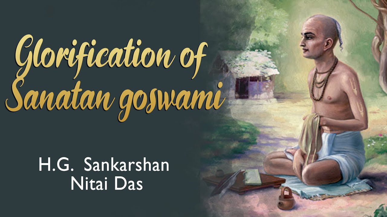 Glorification of Sanatan Goswami