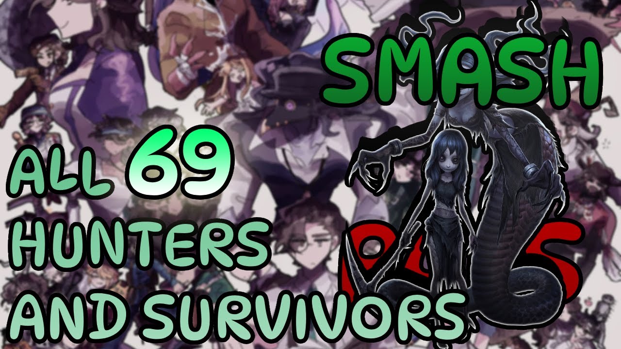 Smash or Pass: All 69 Identity V Characters